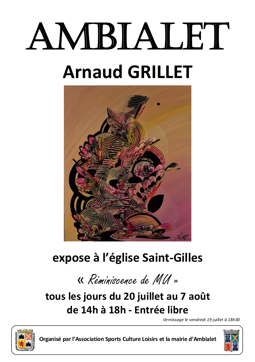 Exposition de Arnaud Grillet, à Ambialet